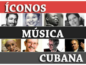 Íconos de la Música Cubana