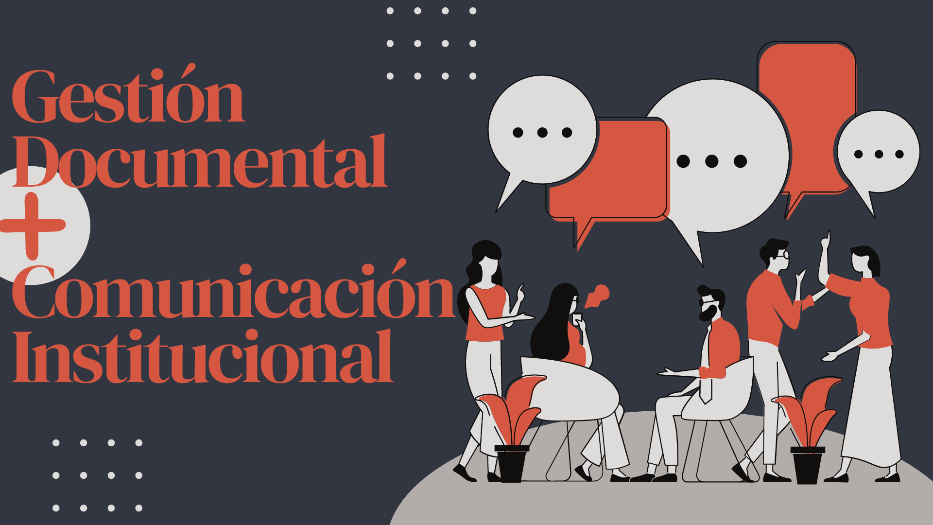 Gestión Documental + Comunicación Institucional