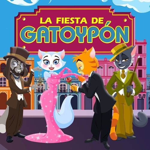 Estrenarán clip Pastel de pescado de La fiesta de Gatoypón 
